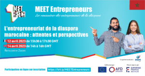 MEET entrepreneurs Maroc 12 et 14 avril 2023